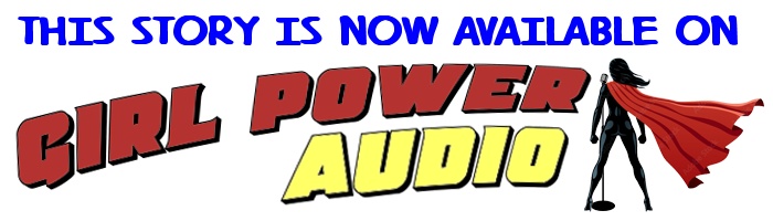 Now available as an audio experience on GirlPowerAudio
